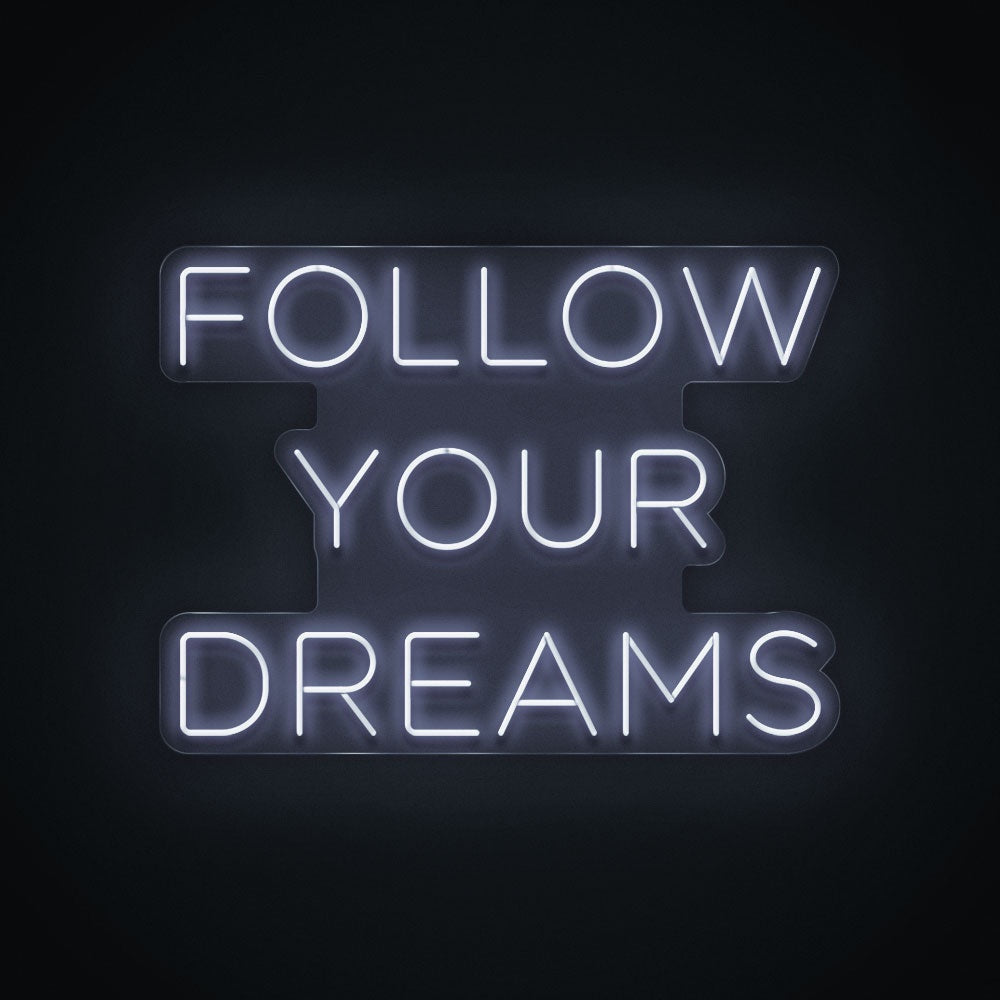 Follow Your Dreams