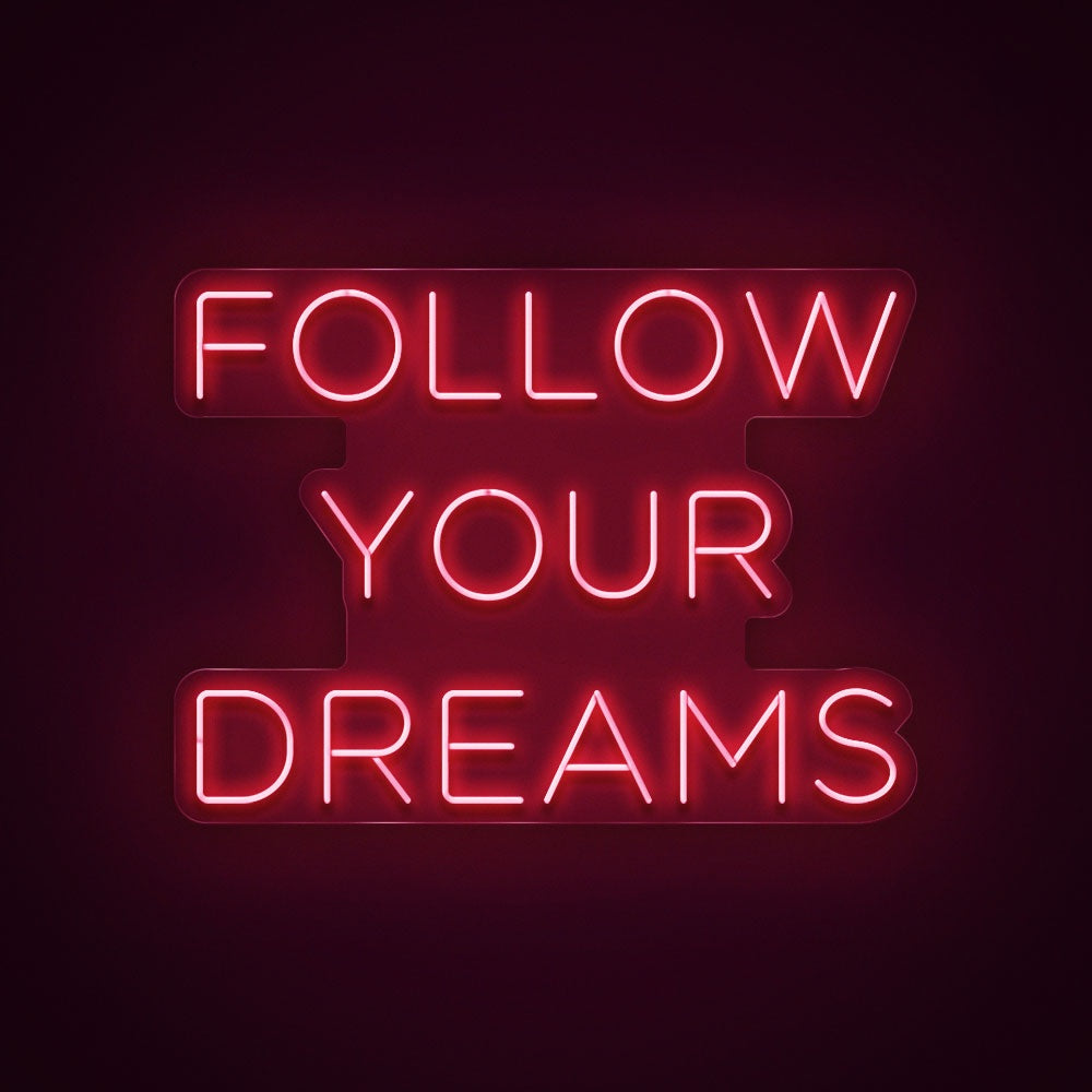 Follow Your Dreams