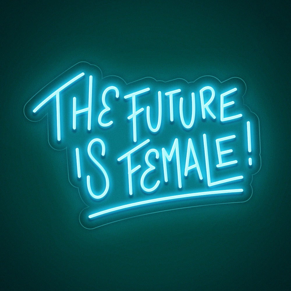 The Future Is Female