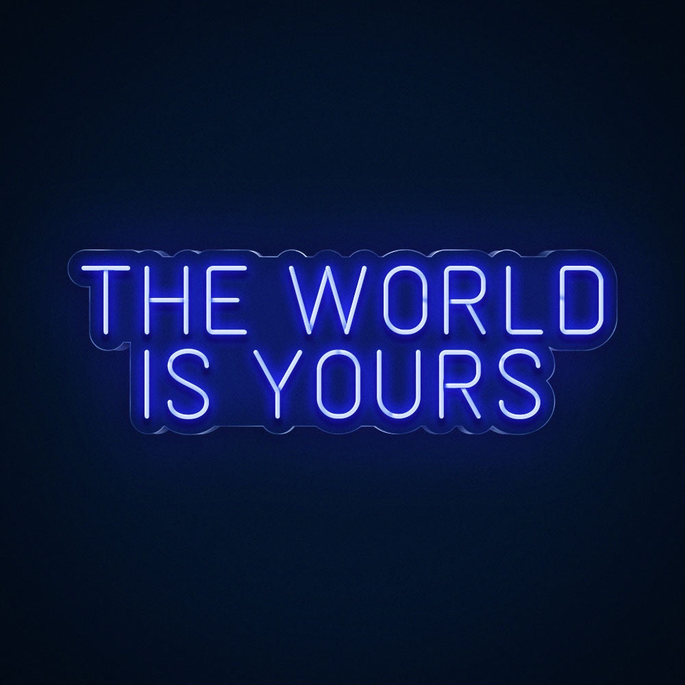 The World is Yours