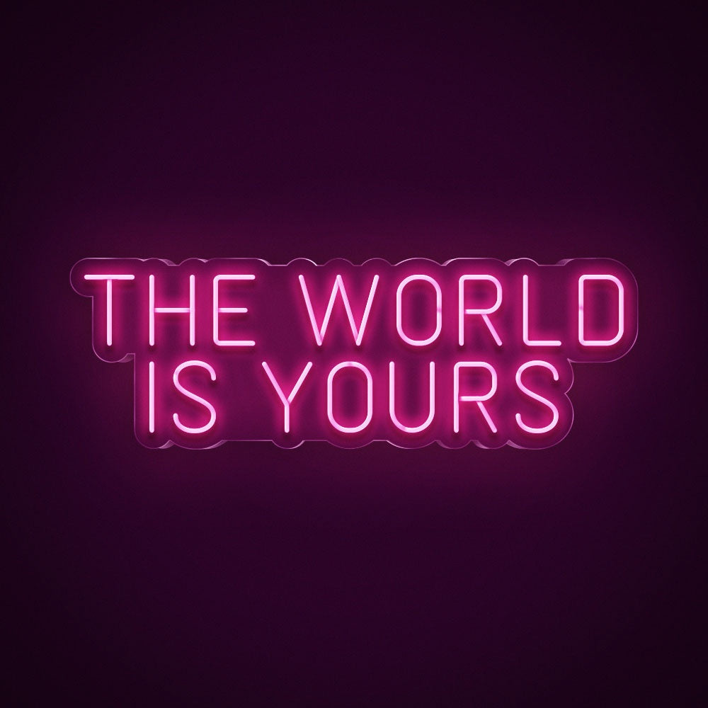 The World is Yours